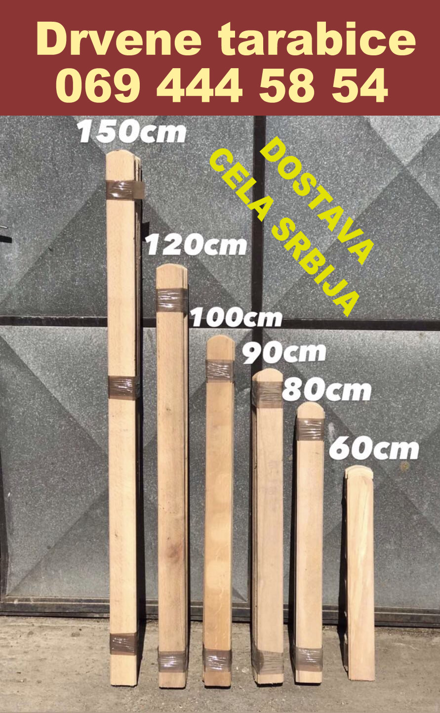 4 Drvene tarabice 50 cm do 180 cm najeftinije kvalitetne uz dostavu Srbija 069 444 5854