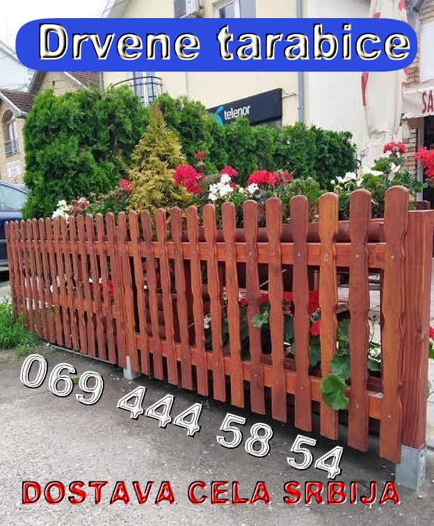 9 Drvene tarabice za  ograde najbolje kvalitetne uz dostavu Srbija 069 444 5854