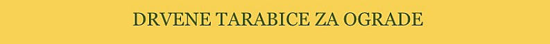 Drvene tarabice svih dimenzija najjeftine jeftino
