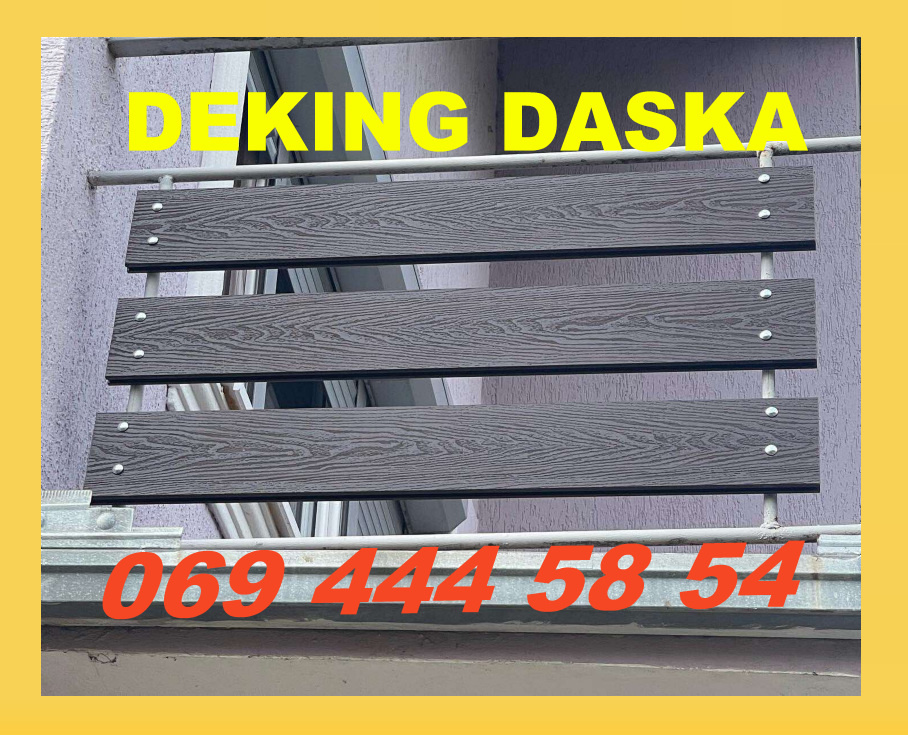 Deking daska dostava cela srbija 069 444 5854